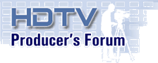 HDTV Producer's Forum Forum Index